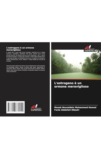 L'estrogeno è un ormone meraviglioso