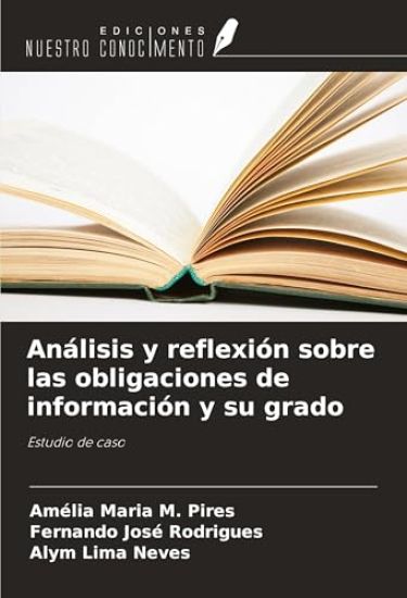 Análisis y reflexión sobre las obligaciones de información y su grado