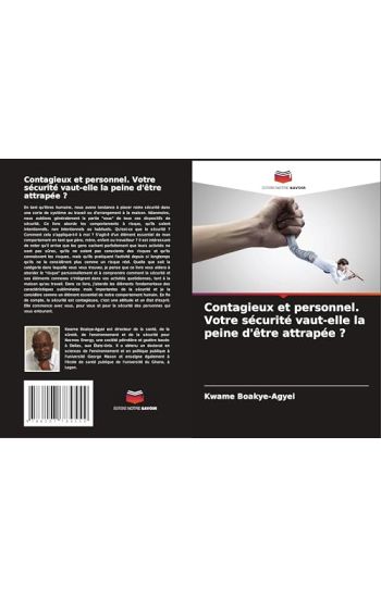 Contagieux et personnel. Votre sécurité vaut-elle la peine d'être attrapée ?