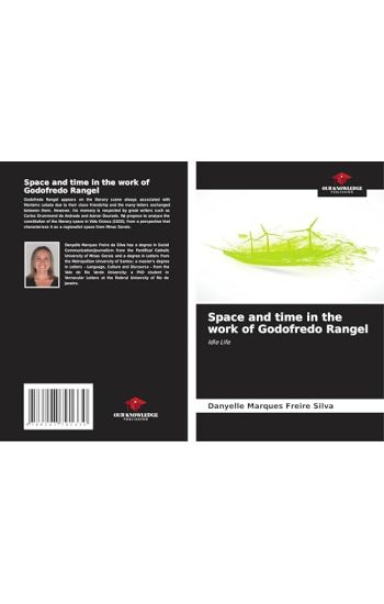 Space and time in the work of Godofredo Rangel