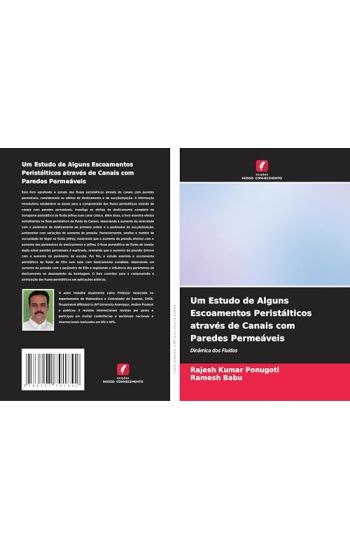 Um Estudo de Alguns Escoamentos Peristálticos através de Canais com Paredes Permeáveis