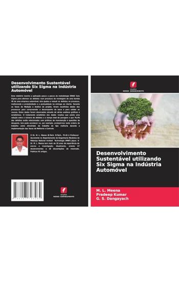 Desenvolvimento Sustentável utilizando Six Sigma na Indústria Automóvel