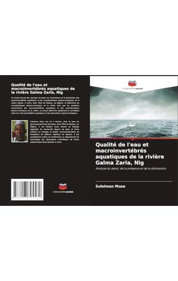 Qualité de l'eau et macroinvertébrés aquatiques de la rivière Galma Zaria, Nig