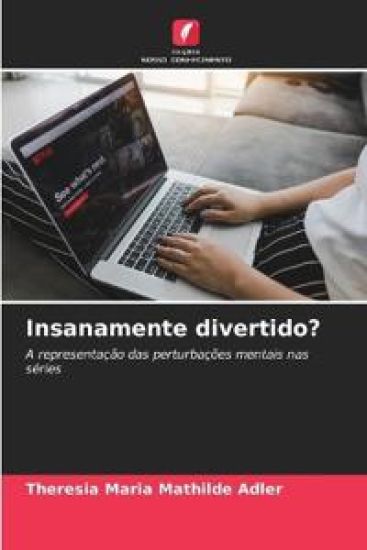 Insanamente divertido?
