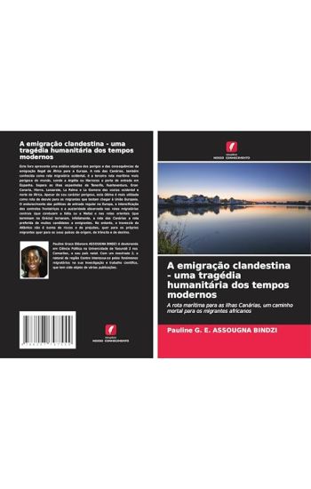 A emigração clandestina - uma tragédia humanitária dos tempos modernos