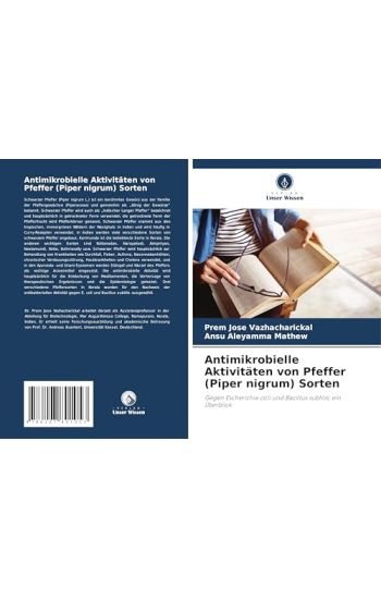 Antimikrobielle Aktivitäten von Pfeffer (Piper nigrum) Sorten