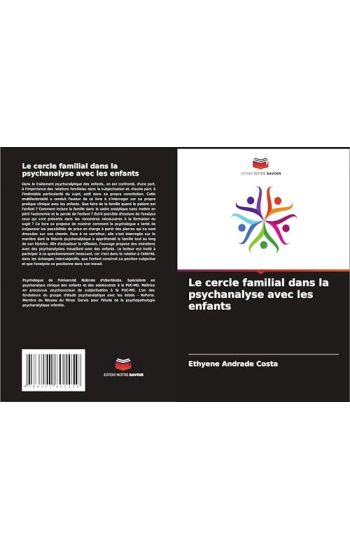 Le cercle familial dans la psychanalyse avec les enfants