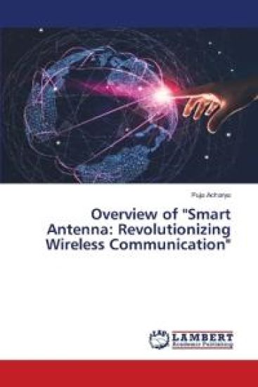Overview of "Smart Antenna