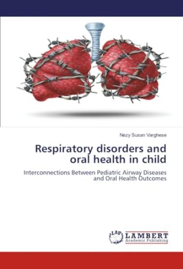 Respiratory disorders and oral health in child