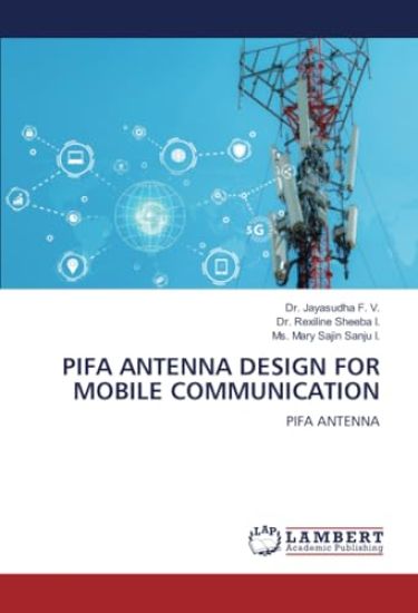 Pifa Antenna Design for Mobile Communication