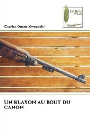 Un klaxon au bout du canon