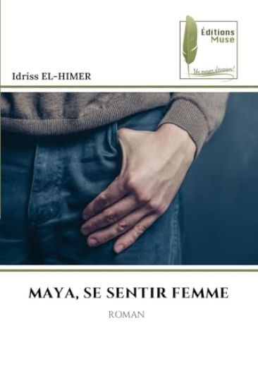 Maya, Se Sentir Femme