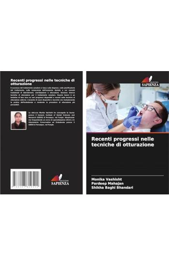 Recenti progressi nelle tecniche di otturazione
