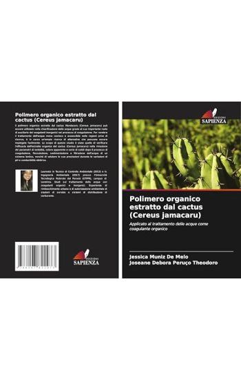 Polimero organico estratto dal cactus (Cereus jamacaru)