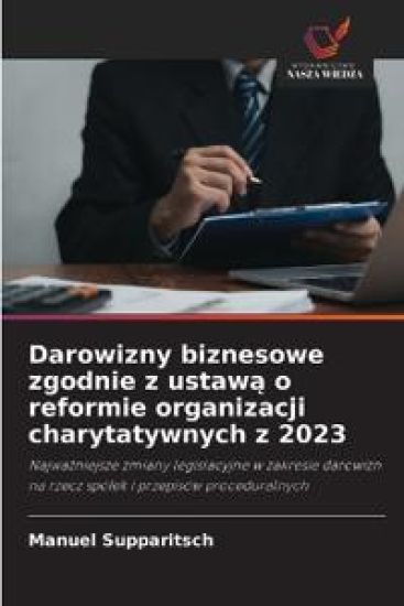 Darowizny biznesowe zgodnie z ustawa o reformie organizacji charytatywnych z 2023