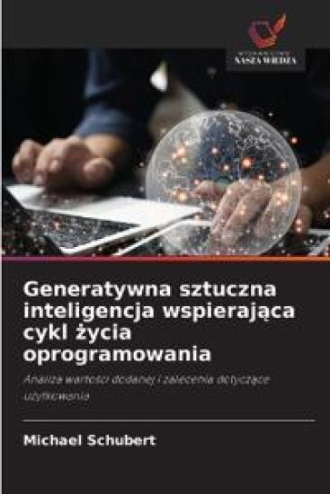 Generatywna sztuczna inteligencja wspierajaca cykl zycia oprogramowania