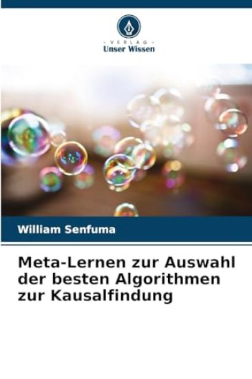 Meta-Lernen zur Auswahl der besten Algorithmen zur Kausalfindung