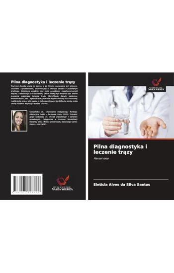 Pilna diagnostyka i leczenie trązy