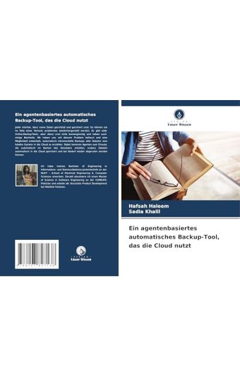 Ein agentenbasiertes automatisches Backup-Tool, das die Cloud nutzt