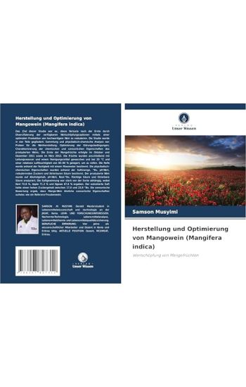 Herstellung und Optimierung von Mangowein (Mangifera indica)