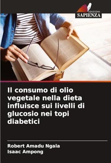 Il consumo di olio vegetale nella dieta influisce sui livelli di glucosio nei topi diabetici