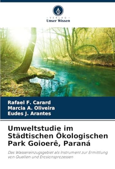 Umweltstudie im Städtischen Ökologischen Park Goioerê, Paraná