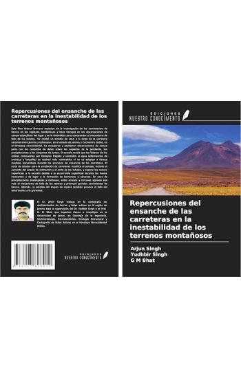 Repercusiones del ensanche de las carreteras en la inestabilidad de los terrenos montañosos