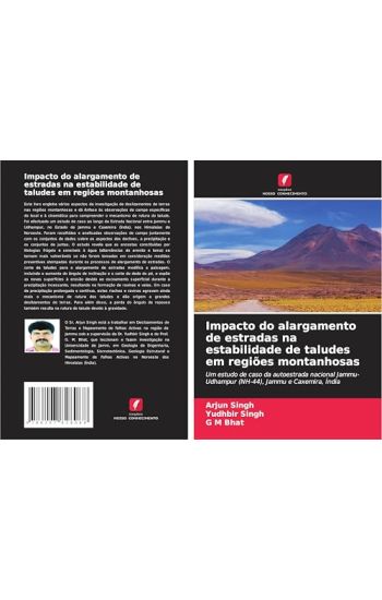 Impacto do alargamento de estradas na estabilidade de taludes em regiões montanhosas