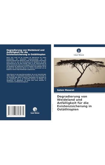 Degradierung von Weideland und Anfälligkeit für die Existenzsicherung in Ostäthiopien
