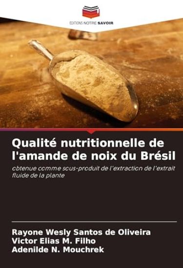 Qualité nutritionnelle de l'amande de noix du Brésil
