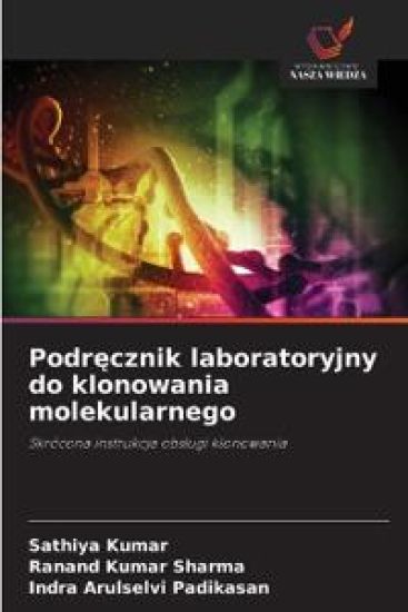 Podrecznik laboratoryjny do klonowania molekularnego