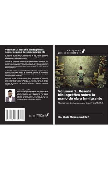 Volumen 2. Reseña bibliográfica sobre la mano de obra inmigrante