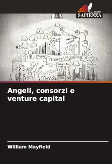 Angeli, consorzi e venture capital