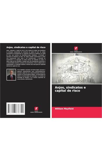 Anjos, sindicatos e capital de risco