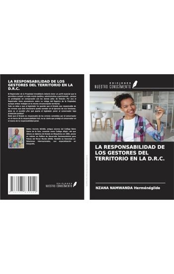 LA RESPONSABILIDAD DE LOS GESTORES DEL TERRITORIO EN LA D.R.C.