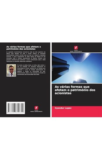 As várias formas que afetam o património dos acionistas