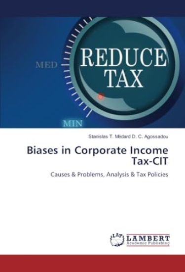 Biases in Corporate Income Tax-CIT
