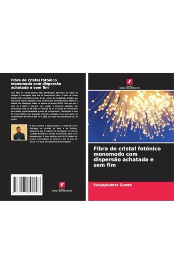 Fibra de cristal fotónico monomodo com dispersão achatada e sem fim