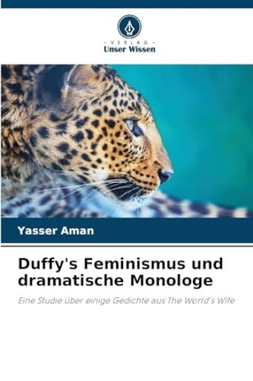Duffy's Feminismus und dramatische Monologe