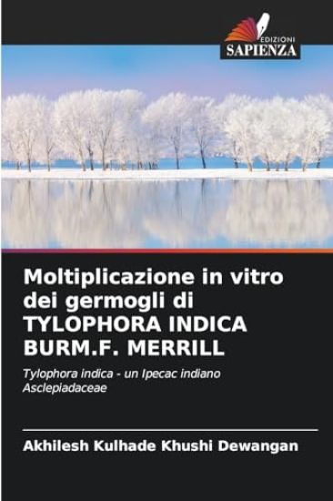Moltiplicazione in vitro dei germogli di TYLOPHORA INDICA BURM.F. MERRILL