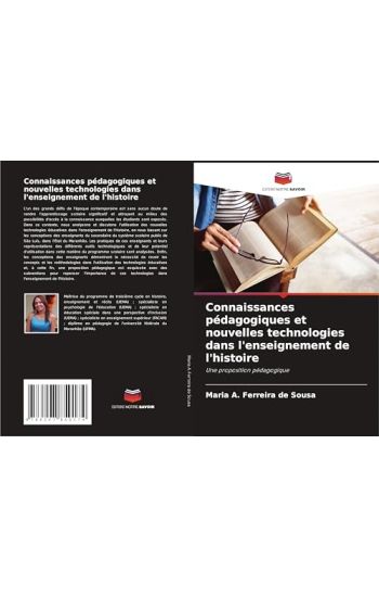 Connaissances pédagogiques et nouvelles technologies dans l'enseignement de l'histoire