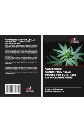 Variazione Genotipica Nelle Piante Per Lo Stress Da Micronutrienti