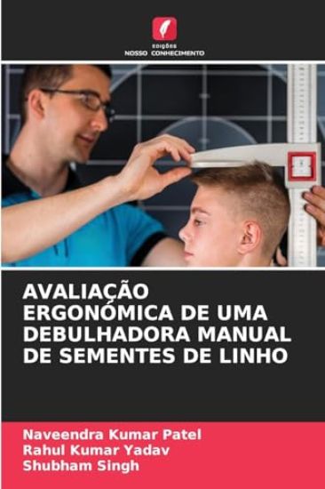 Avaliação Ergonómica de Uma Debulhadora Manual de Sementes de Linho