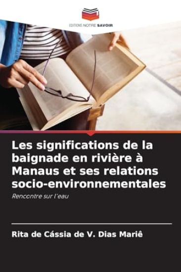 Les significations de la baignade en rivière à Manaus et ses relations socio-environnementales