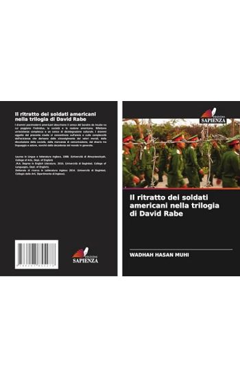 Il ritratto dei soldati americani nella trilogia di David Rabe