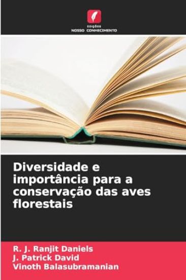 Diversidade e importância para a conservação das aves florestais