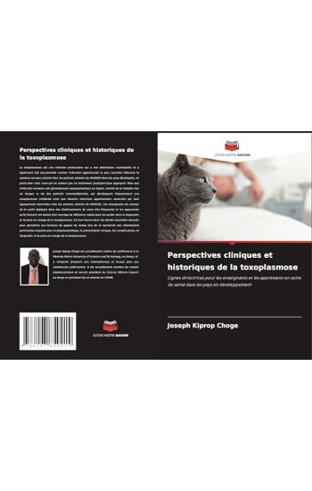 Perspectives cliniques et historiques de la toxoplasmose