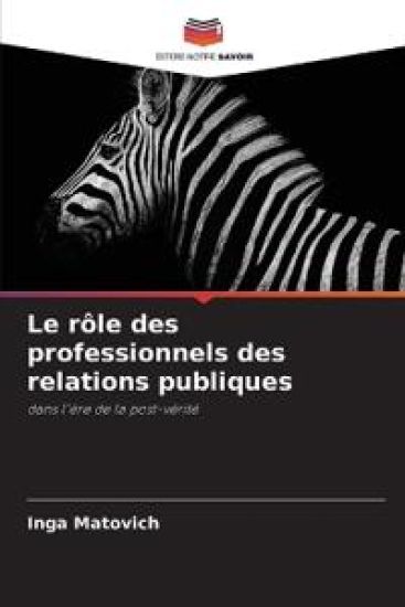 Le rôle des professionnels des relations publiques