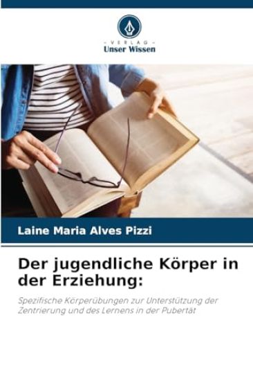 Der jugendliche Körper in der Erziehung