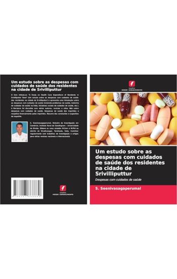 Um estudo sobre as despesas com cuidados de saúde dos residentes na cidade de Srivilliputtur